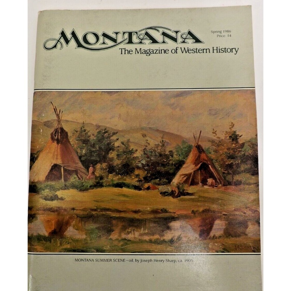 Montana: The Magazine of Western History - Volume 36 No.2 - SPRING 1986 - Picture 3 of 8